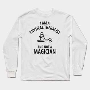 physiotherapist physical therapy gift saying funny Long Sleeve T-Shirt